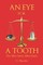 An Eye For A Tooth