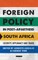Foreign Policy in Post-Apartheid South Africa
