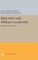 Education and Military Leadership. a Study of the Rotc