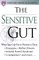 The Sensitive Gut