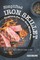 Simplified Iron Skillet Cookbook for the Best Meals Ever