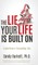 The Lie Your Life Is Built On