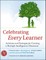 Celebrating Every Learner