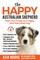 The Happy Australian Shepherd
