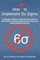 How Not to Implement Six SIGMA