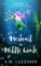 A Mermaid in Middle Grade Book 5