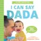 The I Can Say Dada Book