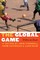 The Global Game