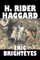 Eric Brighteyes by H. Rider Haggard, Fiction, Fantasy, Historical, Action & Adventure, Fairy Tales, Folk Tales, Legends & Mythology