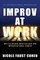 Improv at Work