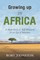 "Growing Up in Africa