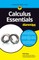 Calculus Essentials For Dummies