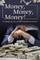 Money, Money, Money!