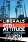 Liberals with Attitude