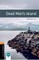 Oxford Bookworms Library: Level 2: Dead Man's Island
