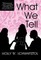 What We Tell