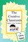 The Creative Classroom