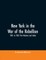 New York in the War of the Rebellion, 1861 to 1865 Five Volumes and Index