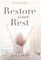 Restore Your Rest