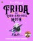 Frida the Rock-and-Roll Moth