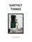 Earthly Things