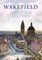 Wakefield: A Potted History