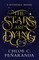 The Stars are Dying