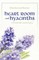 Heart Room and Hyacinths