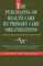 The Purchasing of Health Care by Primary Care Organizations