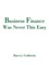 Business Finance Was Never This Easy