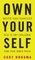 Own Your Self