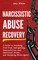 Narcissistic Abuse Recovery