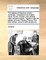 The satires of Decimus Junius Juvenalis. Translated into English verse. By Mr. Dryden. And several other eminent hands. Together with the satires of Aulus Persius Flaccus The third edition, adorn'd with sculptures.