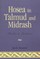 Hosea in Talmud and Midrash