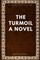 The Turmoil
