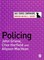 Grieve, J: Policing