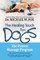 The Healing Touch for Dogs