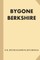 Bygone Berkshire (Large Print)