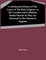 A Scholastical History Of The Canon Of The Holy Scripture, Or The Certains And In Dubitate Books Thereof As They Are Received In The Church Of England