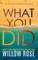 What You Did