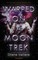 Warped on a Moon Trek