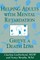 Helping Adults with Mental Retardation Grieve a Death Loss