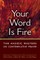Your Word Is Fire