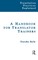 A Handbook for Translator Trainers