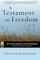 A Testament to Freedom