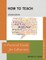 How to Teach