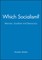 Which Socialism?