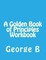 A Golden Book of Principles Workbook