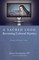 A Sacred Look: Becoming Cultural Mystics