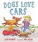 Dogs Love Cars